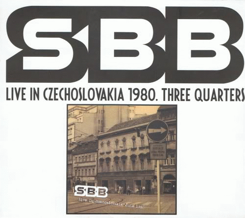 Silesian Blues Band : Live In Czechoslovakia 1980. Three Quarters
